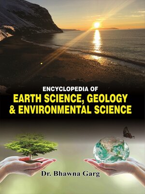 cover image of ENCYCLOPEDIA OF EARTH SCIENCE, GEOLOGY AND ENVIRONMENTAL SCIENCE